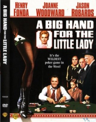 Thua Vì Đàn Bà (A Big Hand For The Little Lady 1966)