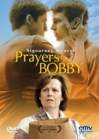 Lời Cầu Nguyện Cho Bobby (Prayers For Bobby 2009)