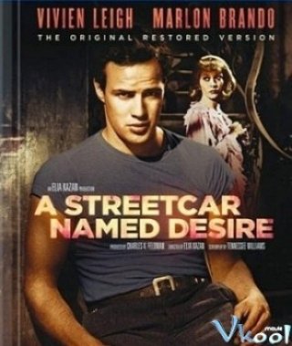 Chuyến Tàu Mang Tên Dục Vọng (A Streetcar Named Desire 1951)