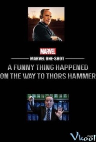 Đặc Vụ Coulson (Marvel One-shot - A Funny Thing Happened On The Way To Thor's Hammer 2011)