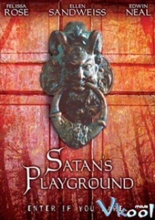 Sân Chơi Của Quỷ Satan (Satan Playground)