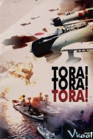 Trận Chiến Trân Châu Cảng (Tora! Tora! Tora!)