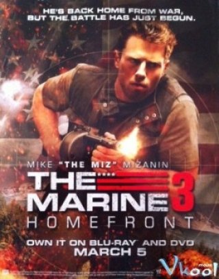 Lính Thủy Đánh Bộ 3: Đối Mặt Tử Thần (The Marine 3: Homefront 2013)