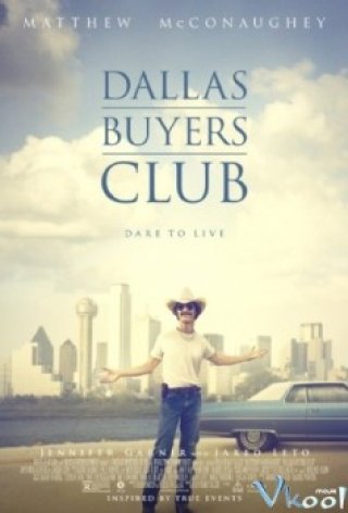 Căn Bệnh Thế Kỉ (Dallas Buyers Club 2013)