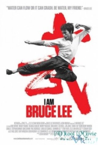 Tôi Là Lý Tiểu Long (I Am Bruce Lee)