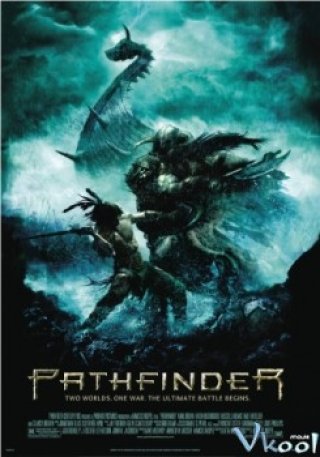 Chiến Binh Dẫn Đường (Pathfinder 2007)