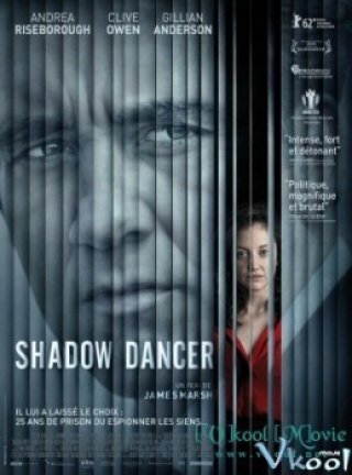 Vũ Công Bóng Tối (Shadow Dancer 2012)