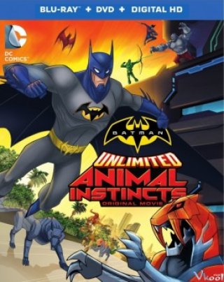 Bản Năng Thú Tính (Batman Unlimited: Animal Instincts)