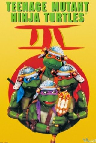 Ninja Rùa 3 (Teenage Mutant Ninja Turtles 3)