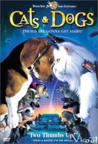 Cuộc Chiến Giữa Chó & Mèo (Cats & Dogs 2001)