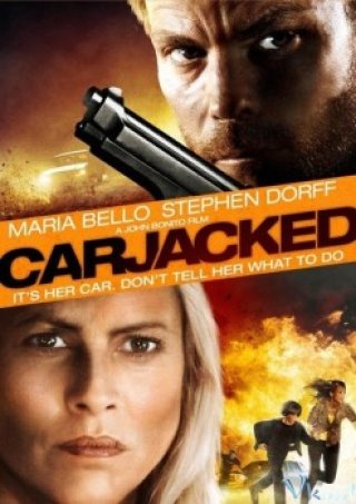 Cướp Cạn (Carjacked 2011)