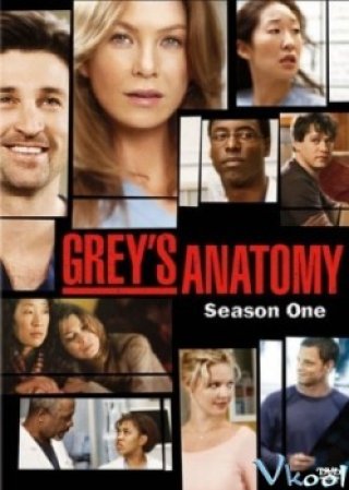 Ca Phẫu Thuật Của Grey 1 (Grey's Anatomy Season 1 2005)