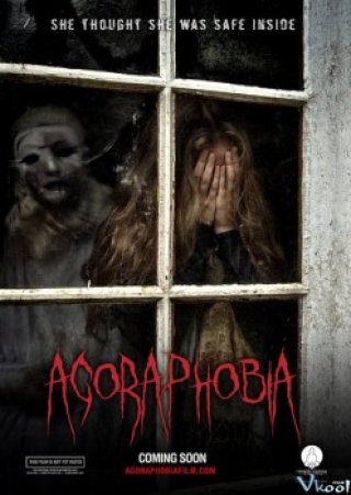 Căn Nhà Ác Quỷ (Agoraphobia 2015)