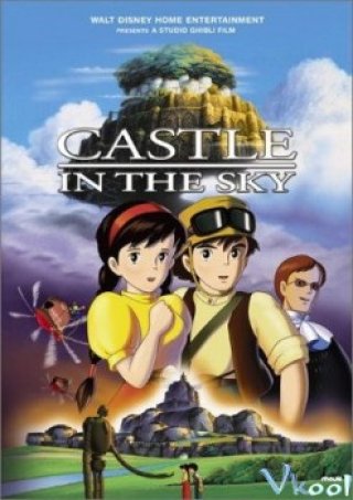 Lâu Đài Trên Không Trung (天空の城ラピュタ(tenkū No Shiro Rapyuta) - Laputa: Castle In The Sky 1986)