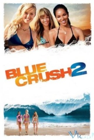 Blue Crush 2 (Blue Crush 2)