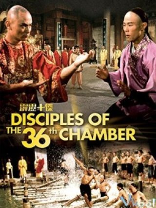 Thiếu Lâm Tam Thập Lục Phòng Phần 3 (Disciples Of The 36th Chamber)
