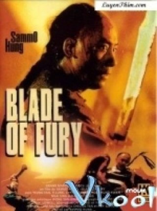 Nhất Đao Khuynh Thành (Blade Of Fury 1993)