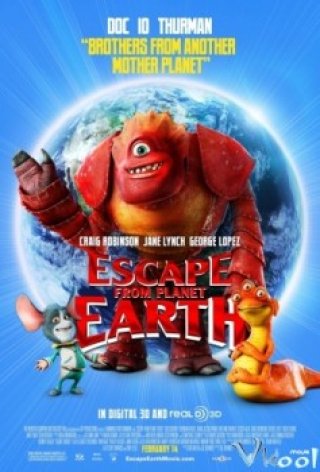 Thoát Khỏi Trái Đất (Escape From Planet Earth 2013)