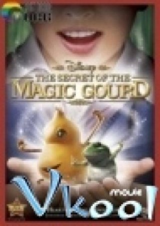 Bí Mật Của Bảo Hồ Lô (The Secret Of The Magic Gourd)