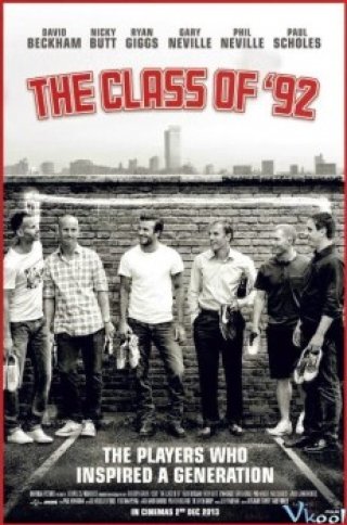 Thế Hệ Vàng 92 (The Class Of 92)