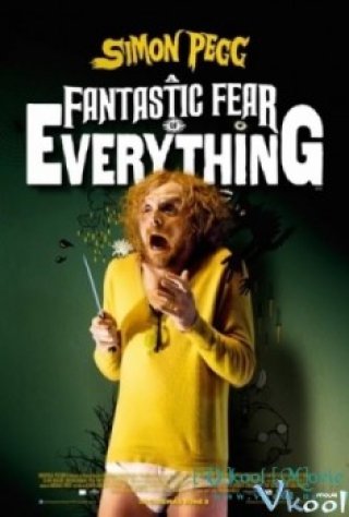 Ảo Giác Ma Quái (A Fantastic Fear Of Everything 2012)