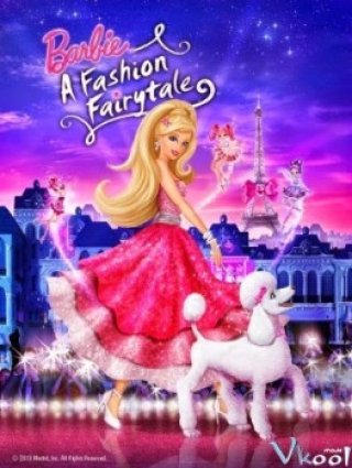 Búp Bê Barbie (Barbie: A Fashion Fairytale)