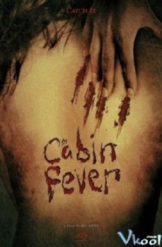 Trạm Dừng Tử Thần (Cabin Fever 2002)