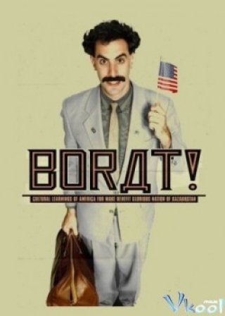 Tay Phóng Viên Kỳ Quái (Borat)