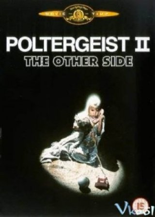 Hồn Ma Ồn Ào 2 (Poltergeist Ii: The Other Side 1986)