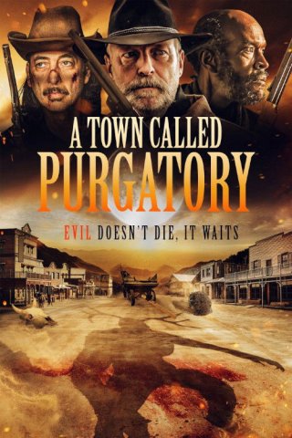 A Town Called Purgatory (A Town Called Purgatory 2025)