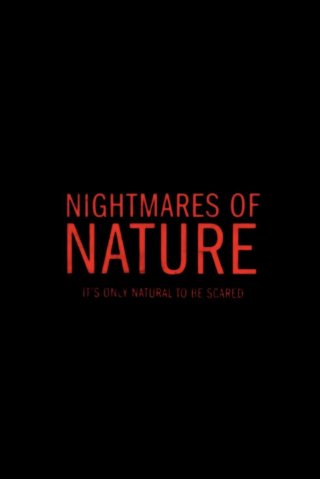 Ác Mộng Của Thiên Nhiên (phần 2) (Nightmares Of Nature (season 2) 2025)