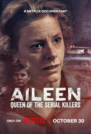 Aileen: Nữ Hoàng Sát Nhân Hàng Loạt (Aileen: Queen Of The Serial Killers 2025)