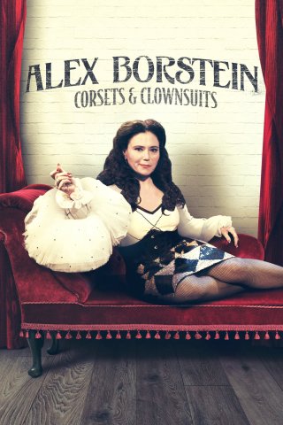 Alex Borstein - Corsets & Clown Suits (Alex Borstein - Corsets & Clown Suits 2023)