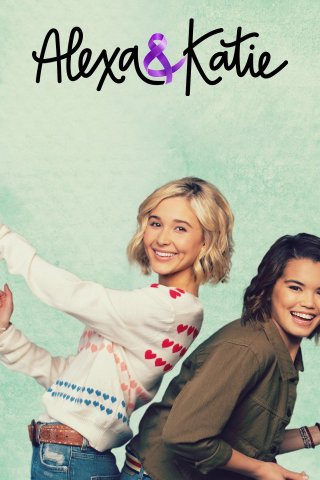Alexa & Katie (Phần 2) (Alexa & Katie (Season 2) 2018)