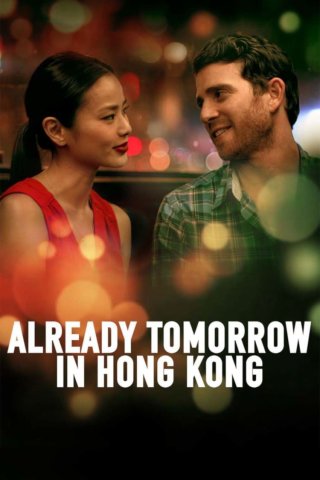 Already Tomorrow in Hong Kong (Already Tomorrow in Hong Kong 2015)
