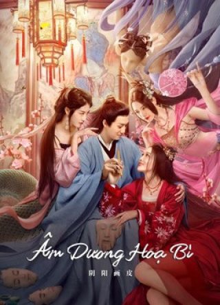 Âm Dương Hoạ Bì (YinYang Painted Skin 2022)