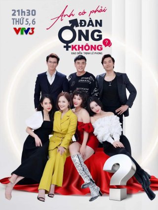 Anh Có Phải Đàn Ông Không (Anh Có Phải Đàn Ông Không)