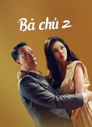 Bà chủ 2 (Queen of Triads 3 2022)