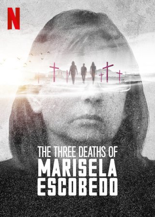 Ba lần chết của Marisela Escobedo (The Three Deaths of Marisela Escobedo 2020)