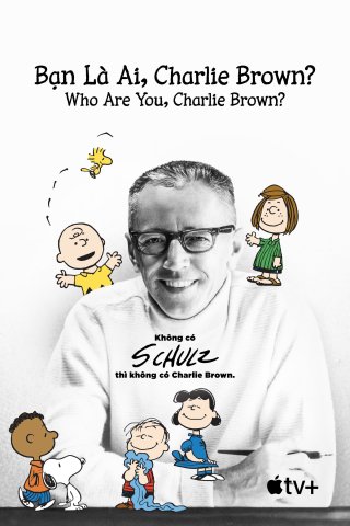 Bạn Là Ai, Charlie Brown? (Who Are You, Charlie Brown? 2021)