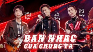 Ban Nhạc Của Chúng Ta (Ban Nhạc Của Chúng Ta 2020)