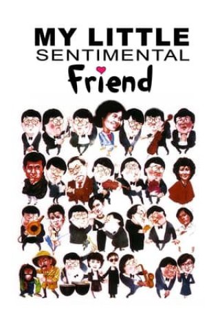 Bạn Tình Nhí Của Tôi (My Little Sentimental Friend 1984)