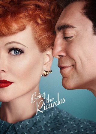 Being the Ricardos (Being the Ricardos 2021)