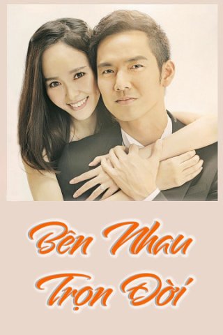 Bên Nhau Trọn Đời (My Sunshine 2015)