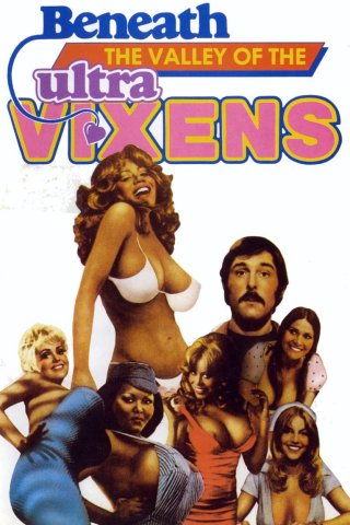 Beneath the Valley of the Ultra-Vixens (Beneath the Valley of the Ultra-Vixens 1979)