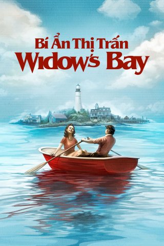 Bí Ẩn Thị Trấn Widow's Bay (Widow's Bay)