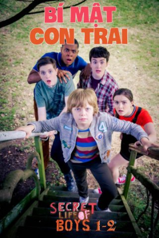 Bí Mật Con Trai (Secret Life Of Boy 1 2017)
