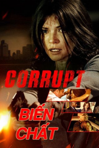 Biến Chất (Corrupt 2016)