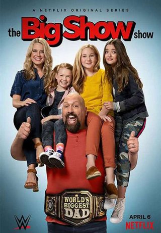 Big Show: Đô vật về vườn (Phần 2) (The Big Show Show (Season 2) 2020)