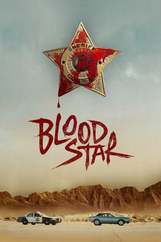 Blood Star (Blood Star 2024)
